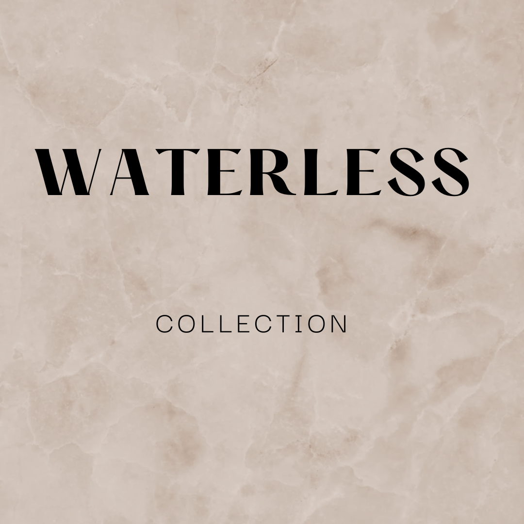 About Waterless Collection