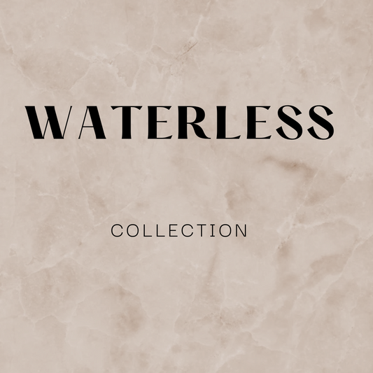 About Waterless Collection